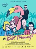 Watch The Mystery of the Pink Flamingo Freemovieswatch