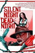 Watch Silent Night Dead Night A New Christmas Carol Freemovieswatch