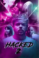 Watch Hacked 2 Freemovieswatch