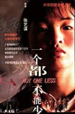 Watch Not One Less Freemovieswatch