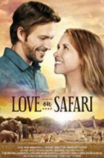 Watch Love on Safari Freemovieswatch