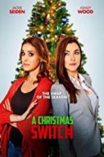 Watch A Christmas Switch Freemovieswatch