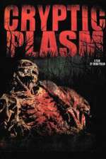 Watch Cryptic Plasm Freemovieswatch