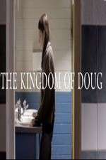 Watch The Kingdom of Doug Freemovieswatch