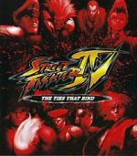 Watch Street Fighter IV: The Ties That Bind Freemovieswatch