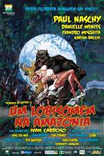 Watch Um Lobisomem na Amaznia Freemovieswatch