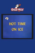 Watch Hot Time on Ice Freemovieswatch