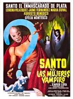 Watch Santo vs. the Vampire Women Freemovieswatch