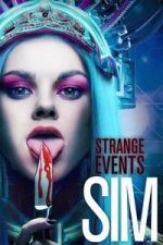 Watch Strange Events: SIM Freemovieswatch