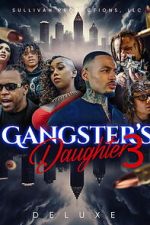 Watch Gangster\'s Daughter 3 Freemovieswatch