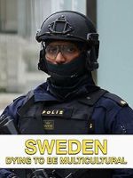Watch Sweden Dying to Be Multicultural Freemovieswatch