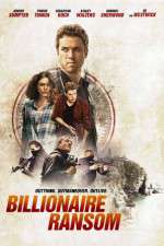 Watch Billionaire Ransom Freemovieswatch