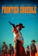 Watch Frontier Crucible Freemovieswatch