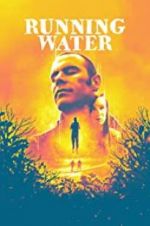 Watch Running Water Freemovieswatch