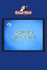 Watch Chilly\'s Hide-a-Way Freemovieswatch