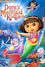 Watch Dora's Rescue in Mermaid Kingdom Freemovieswatch