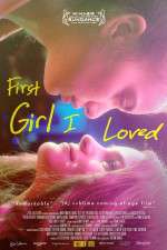 Watch First Girl I Loved Freemovieswatch