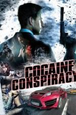 Watch Cocaine Conspiracy Freemovieswatch