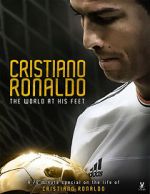Watch Cristiano Ronaldo: World at His Feet Freemovieswatch