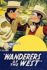 Watch Wanderers of the West Freemovieswatch