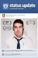 Watch Status Update: A Facebook Fairytale Freemovieswatch