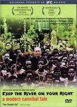 Watch Keep the River on Your Right: A Modern Cannibal Tale Freemovieswatch