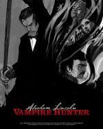 Watch Abraham Lincoln Vampire Hunter: The Great Calamity Freemovieswatch