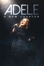 Watch Adele: A New Chapter Freemovieswatch