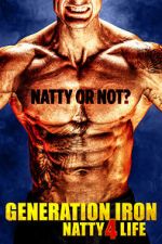 Watch Generation Iron: Natty 4 Life Freemovieswatch