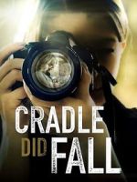 Watch Cradle Did Fall Freemovieswatch