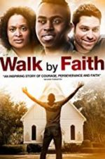 Watch Walk by Faith Freemovieswatch
