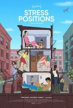 Watch Stress Positions Freemovieswatch