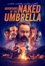 Watch Adventures of the Naked Umbrella Freemovieswatch
