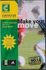 Watch Coerver Coaching's Make Your Move Freemovieswatch