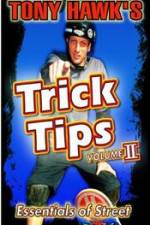 Watch Tony Hawk\'s Trick Tips Vol. 2 - Essentials of Street Freemovieswatch