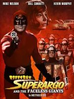 Watch RiffTrax: Super Argo and the Faceless Giants Freemovieswatch