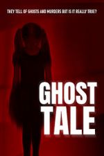 Watch Ghost Tale Freemovieswatch