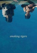 Watch Smoking Tigers Freemovieswatch
