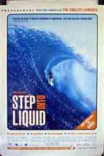 Watch Step Into Liquid Freemovieswatch