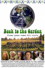 Watch Back to the Garden Flower Power Comes Full Circle Freemovieswatch