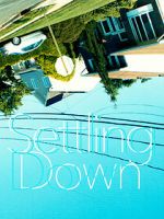 Watch Settling Down Freemovieswatch