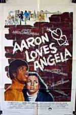 Watch Aaron Loves Angela Freemovieswatch