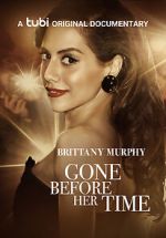 Watch Gone Before Her Time: Brittany Murphy Freemovieswatch