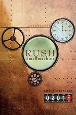 Watch Rush: Time Machine 2011: Live in Cleveland Freemovieswatch