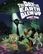 Watch The Day the Earth Blew Up: A Looney Tunes Movie Freemovieswatch