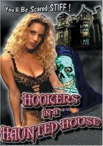 Watch Hookers in a Haunted House Freemovieswatch