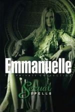 Watch Emmanuelle - The Private Collection: Sexual Spells Freemovieswatch