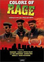 Watch Colorz of Rage Freemovieswatch