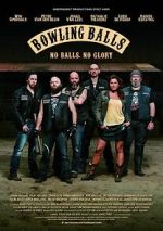 Watch Bowling Balls Freemovieswatch