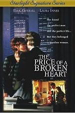 Watch The Price of a Broken Heart Freemovieswatch
